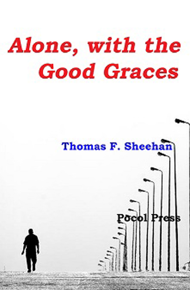 Alone, with the Good Graces