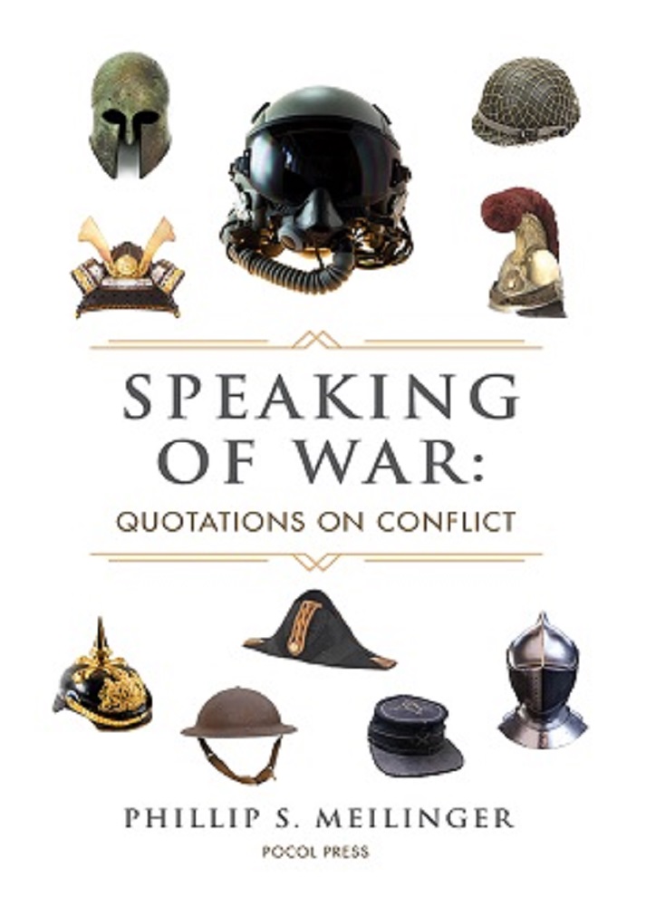 Speaking of War: Quotations on Conflict HARDCOVER